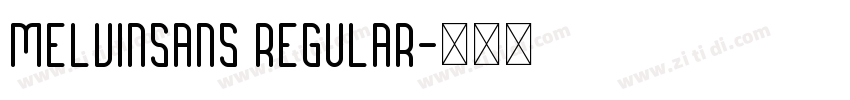 Melvinsans Regular字体转换